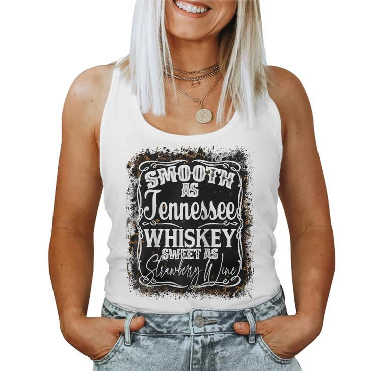 Smooth As Whiskey Sweet As Strawberry Wine Western Country Wine Women Tank Top