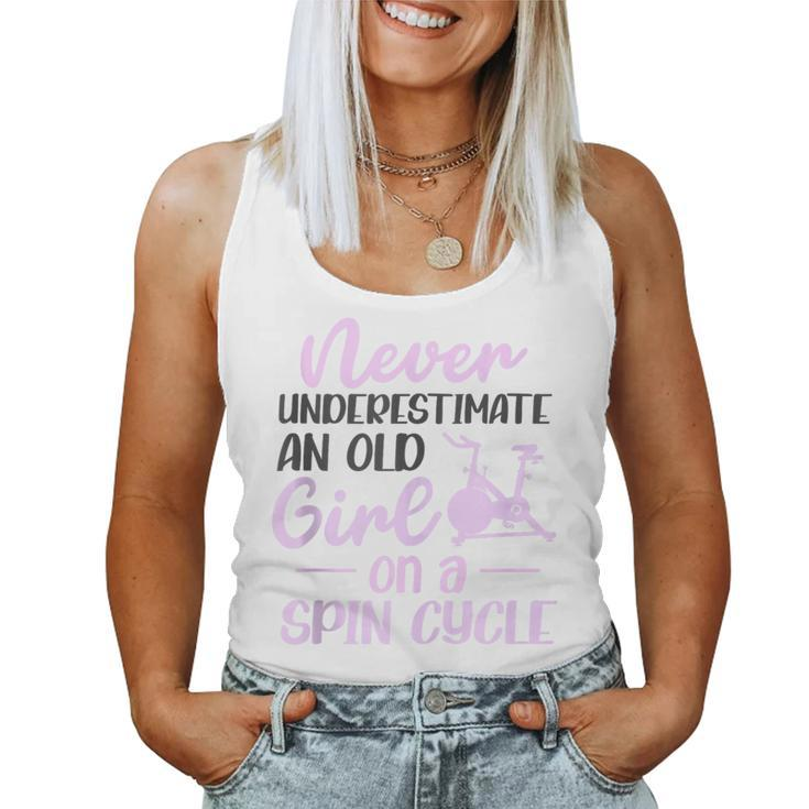 Spinning Class Never Underestimate An Old Girl Spin Women Tank Top