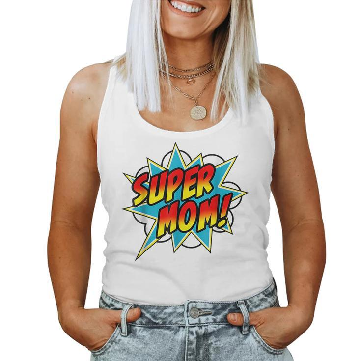 Super Mom Comic Book Superhero Grandma For Mom Women Tank Top
