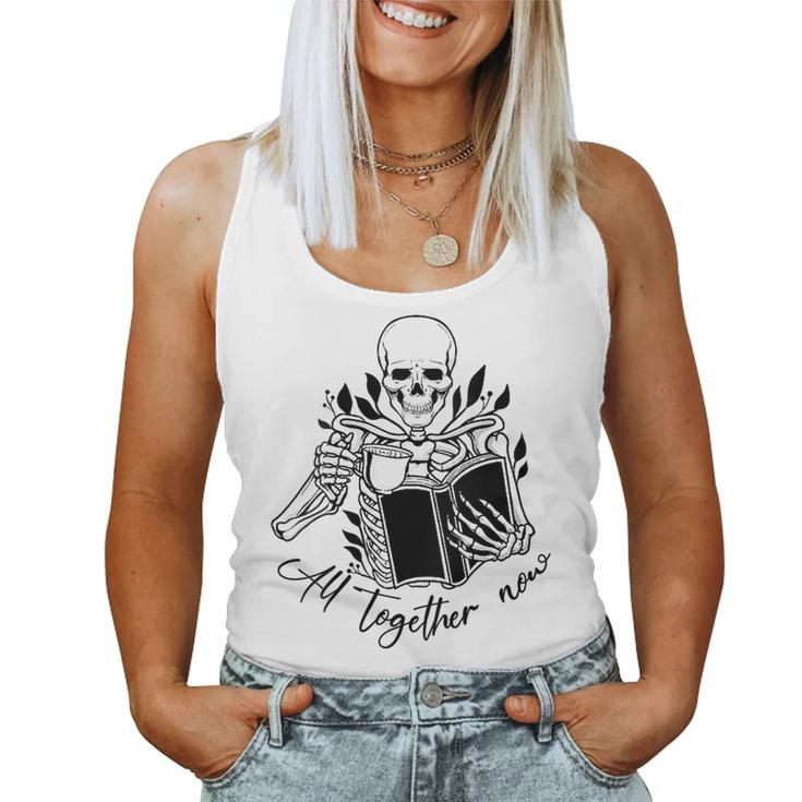 All Together Now Summer Reading 2023 Skeleton Book Lover Women Tank Top