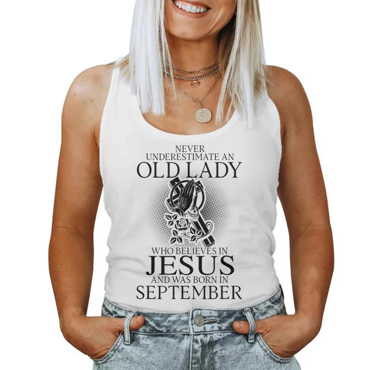 Never Underestimate An Old Lady Believes In Jesus September Women Tank Top