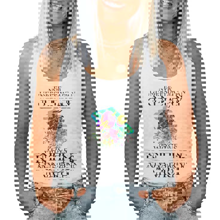 Never Underestimate An Old Lady Who Loves Knitting March Women Tank Top
