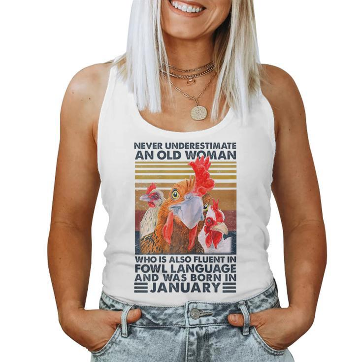 Never Underestimate Old Woman Fluent Fowl Born In January Women Tank Top