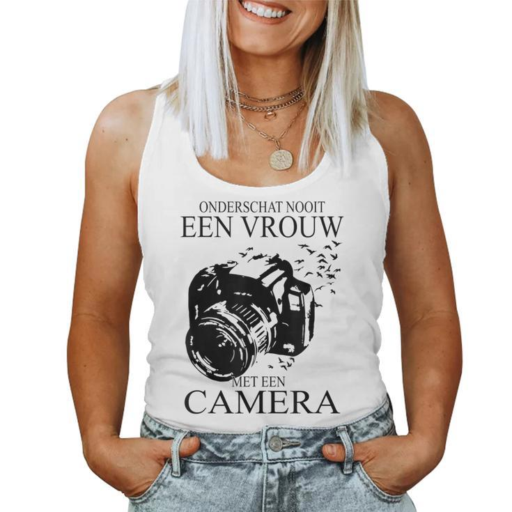 Never Underestimate A Woman With A Camera Dutch Photographer Women Tank Top