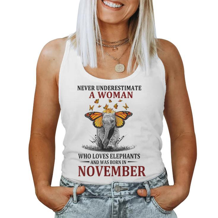 Never Underestimate A Woman Who Loves Elephants November Women Tank Top