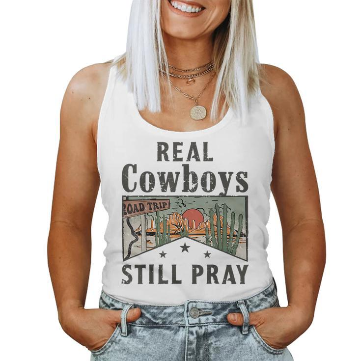 Western Boho Christian Faith-Based Real Cowboys Still Pray Women Tank Top