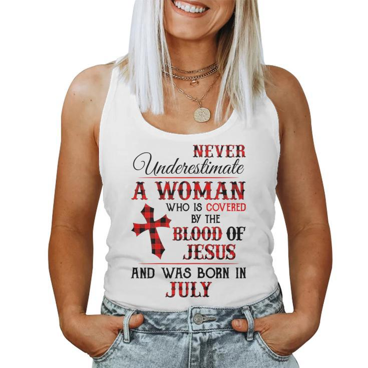 A Woman Covered The Blood Of Jesus And Was Born In July Women Tank Top