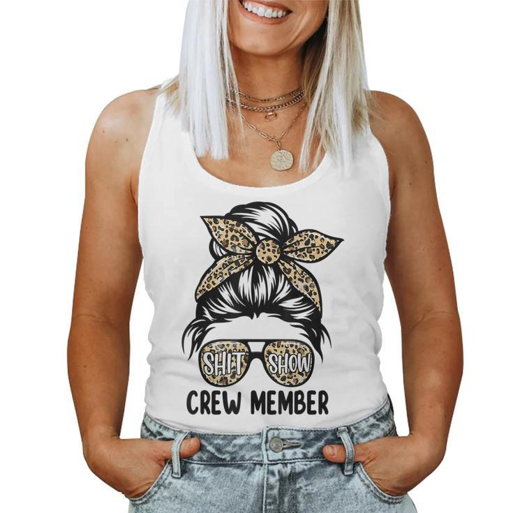 Women Shit Show Crew Member Messy Bun Manager Or Supervisor  Women Tank Top Weekend Graphic