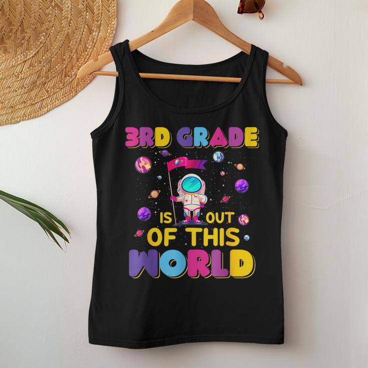 3Rd Grade Is Out Of This World Cute Astronaut Back To School Women Tank Top Weekend Graphic Funny Gifts