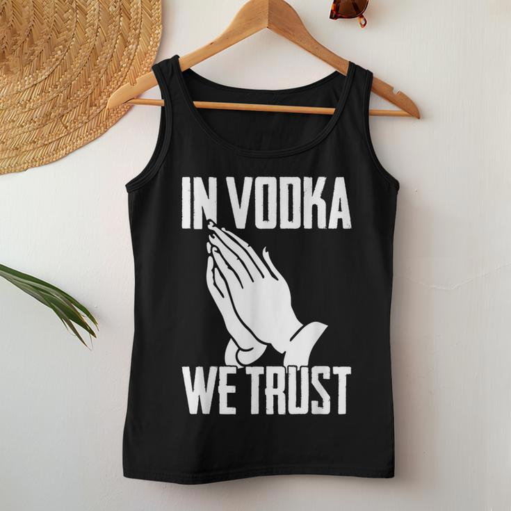 Alcohol In Vodka We Trust Sarcasm Men Women Adult Women Tank Top Unique Gifts