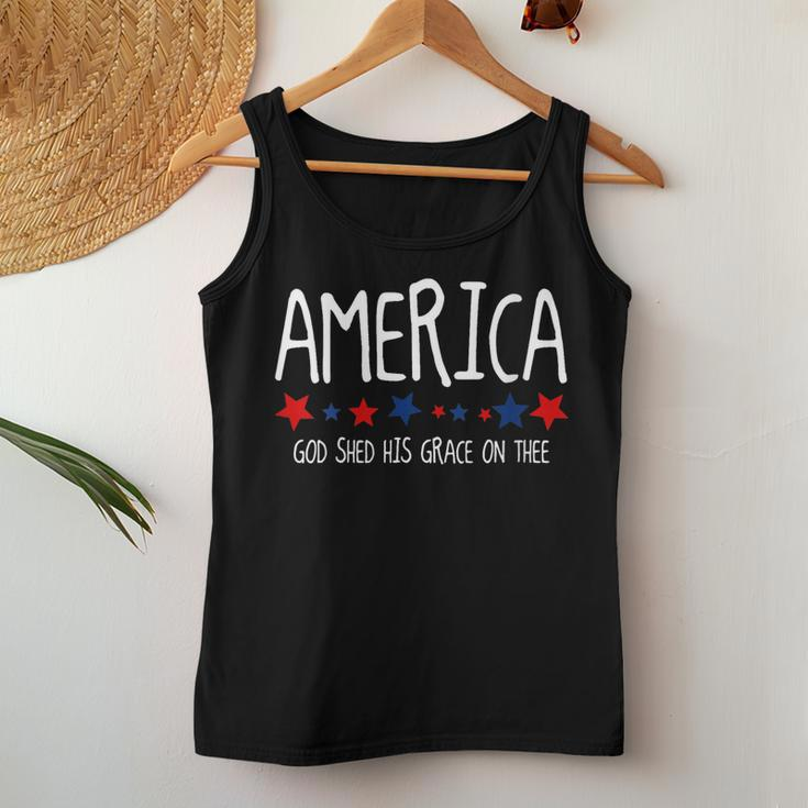 America God Shed His Grace On Thee 4Th Of July Men Women Women Tank Top Unique Gifts