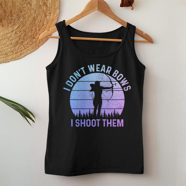Archery Girl I Don't Wear Bows I Shoot Them Archer Women Tank Top Unique Gifts