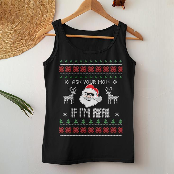 Ask Your Mom If I'm Real Santa Ugly Christmas Sweater Women Tank Top Unique Gifts