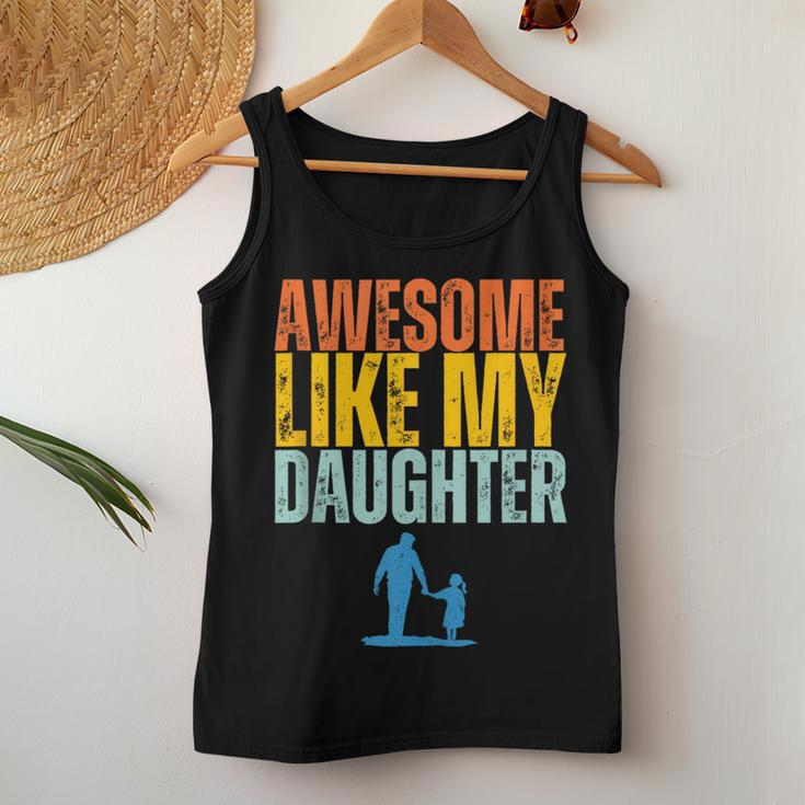 Awesome Like My Daughter Funny Retro Vintage Fathers Day Women Tank Top Basic Casual Daily Weekend Graphic Funny Gifts