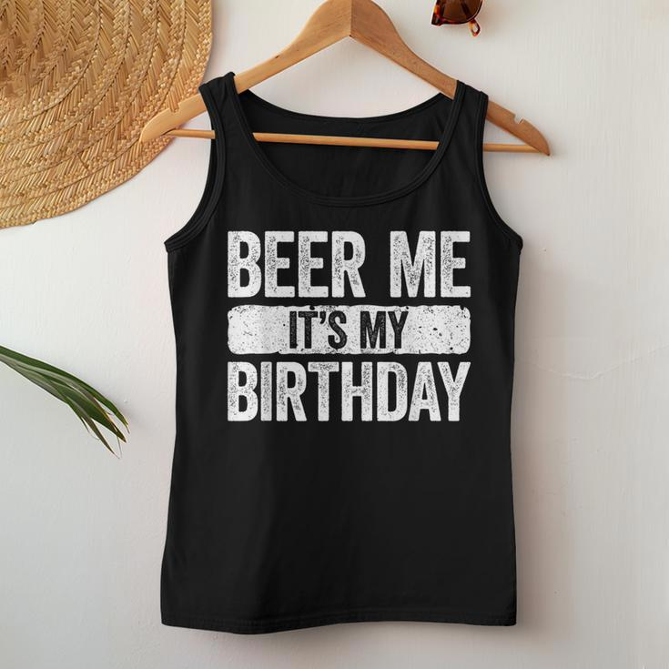 Beer Me It's My Birthday Drinking Women Tank Top Unique Gifts