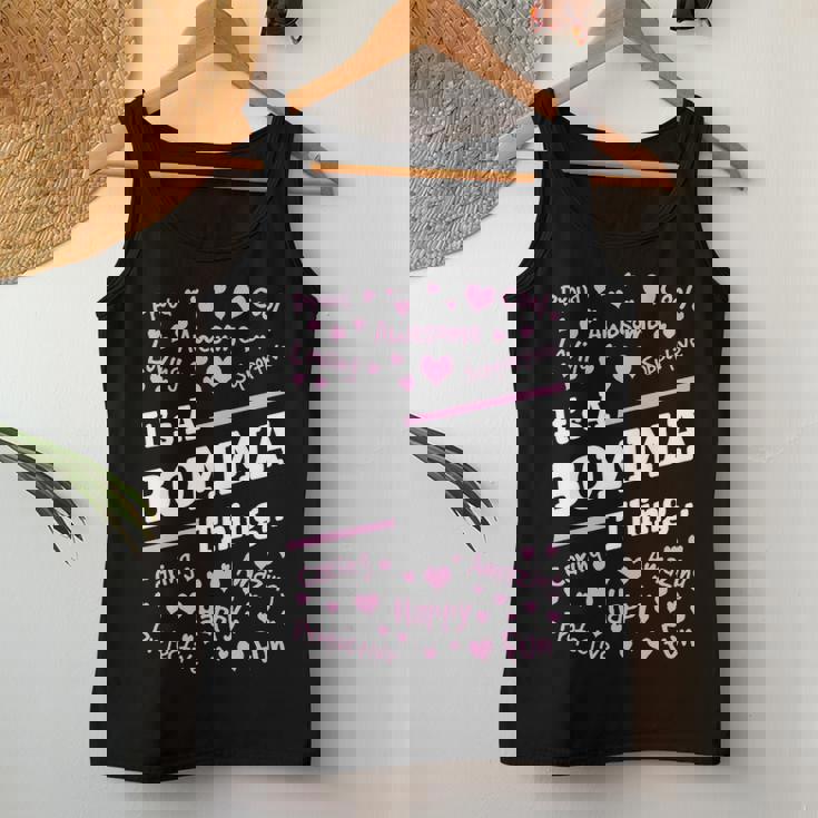 Bomma Grandma Gift Its A Bomma Thing Women Tank Top Weekend Graphic Funny Gifts