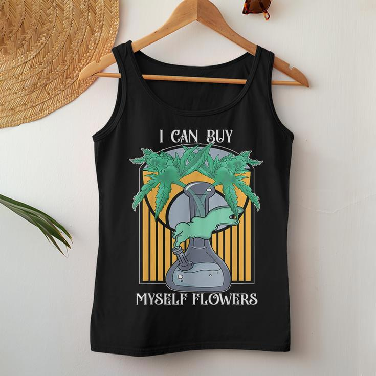 I Can Buy Myself Flowers Weed Lady Apparel Women Tank Top Unique Gifts