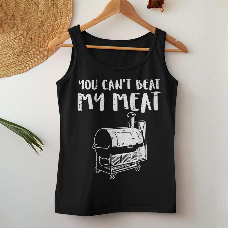 You Cant Beat My Meat Funny Bbq Barbecue Grill Men Women Women Tank Top Weekend Graphic Funny Gifts