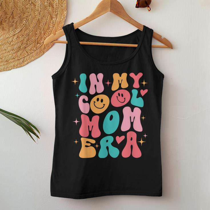 In My Cool Mom Era Groovy Mom Life Women Tank Top Unique Gifts