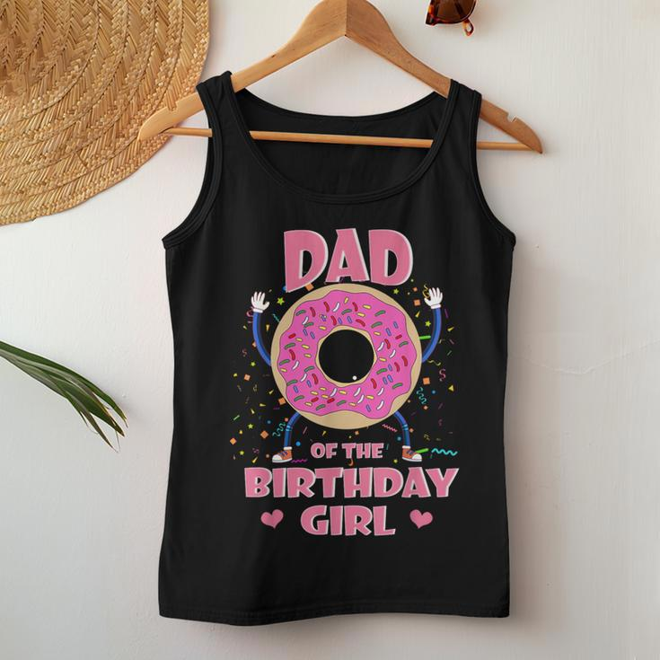 Dad Of The Birthday Girl Donut Matching Family Sweets Pink Women Tank Top Unique Gifts