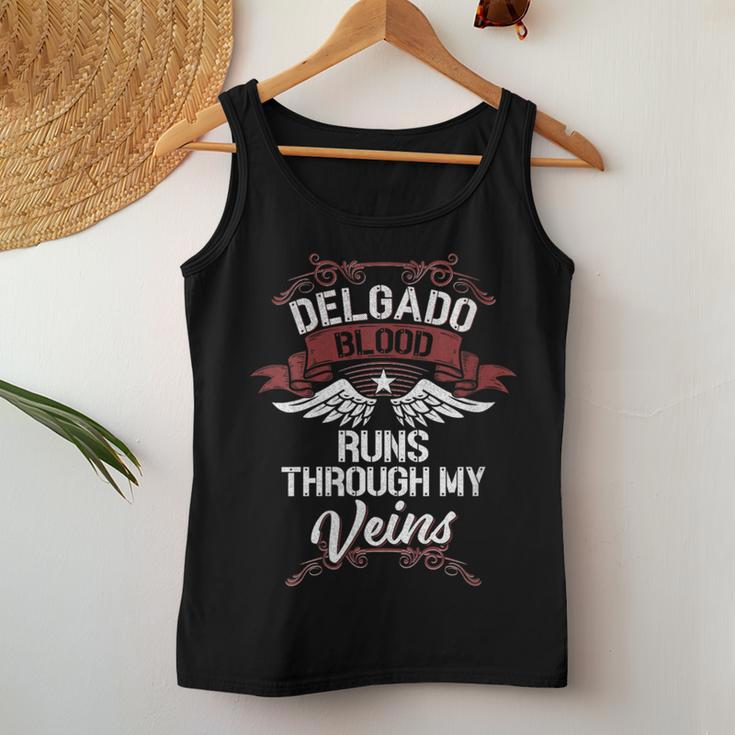 Delgado Blood Runs Through My Veins Last Name Family Women Tank Top Funny Gifts