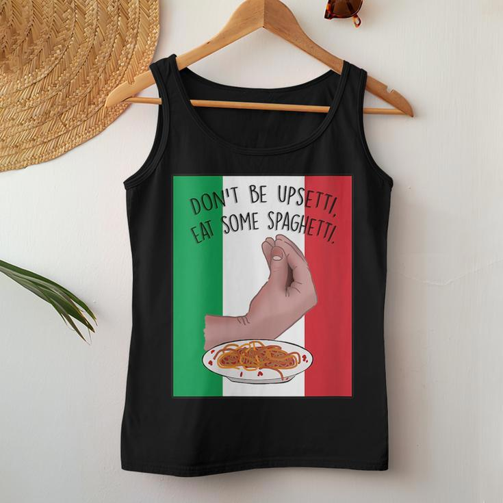 Dont Be Upsetti Eat Some Spaghetti Italian Hand Meme Women Tank Top Unique Gifts