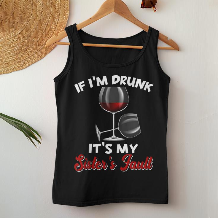 If Im Drunk Its My Sisters Fault Drinking Wine Party Women Tank Top Unique Gifts