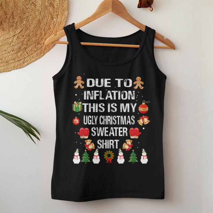 Due To Inflation This Is My Ugly Sweater For Christmas Women Tank Top Funny Gifts