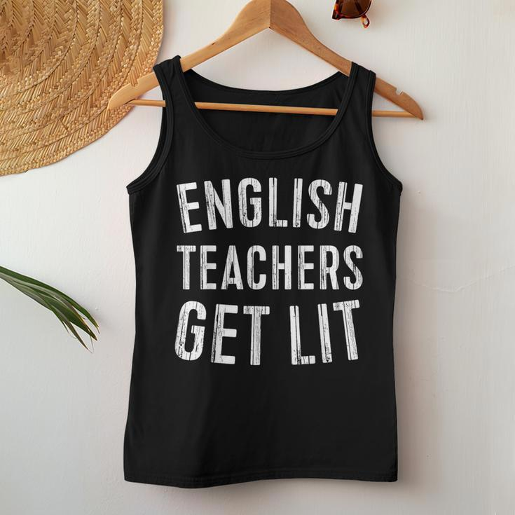 English Teachers Get Lit Teacher Women Tank Top Unique Gifts