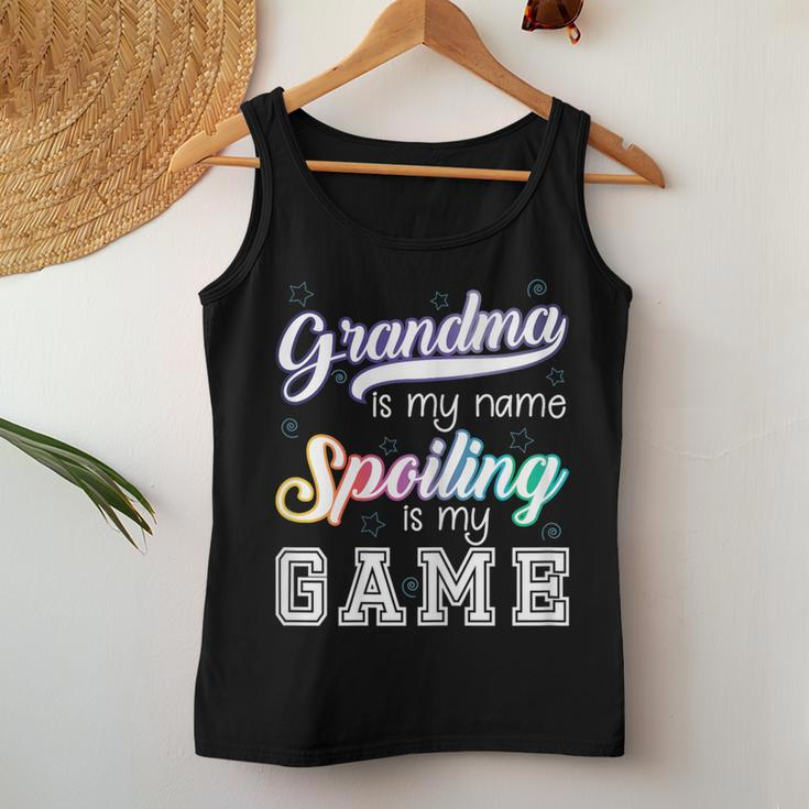 Grandma Is My Name Spoiling Is My Game Special Women Tank Top Funny Gifts