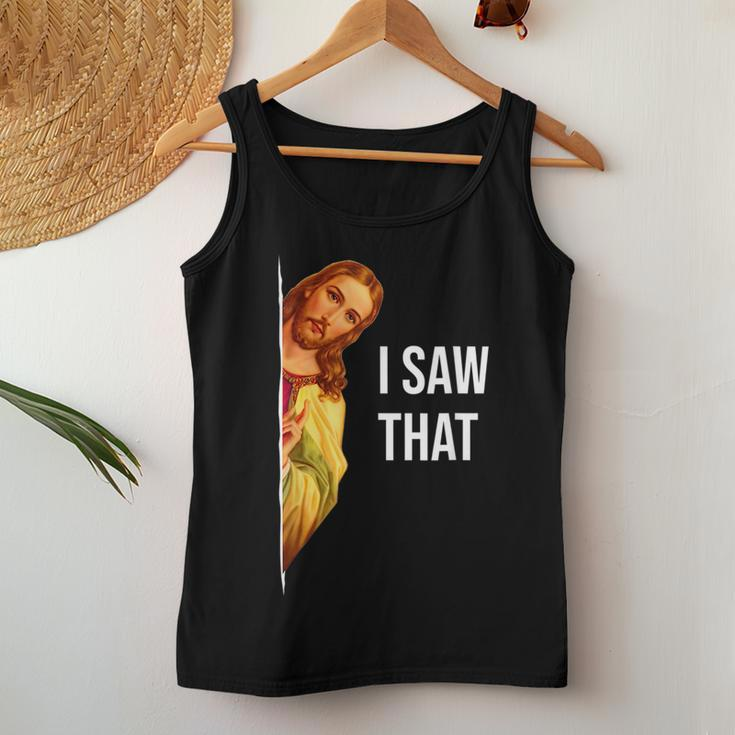 Funny Quote Jesus Meme I Saw That Christian God Women Tank Top Weekend Graphic Unique Gifts
