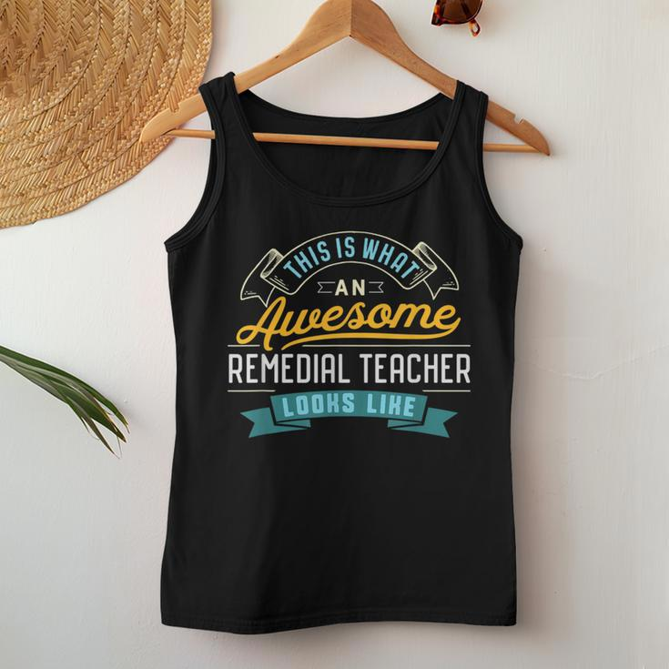Remedial Teacher Awesome Job Occupation Women Tank Top Unique Gifts