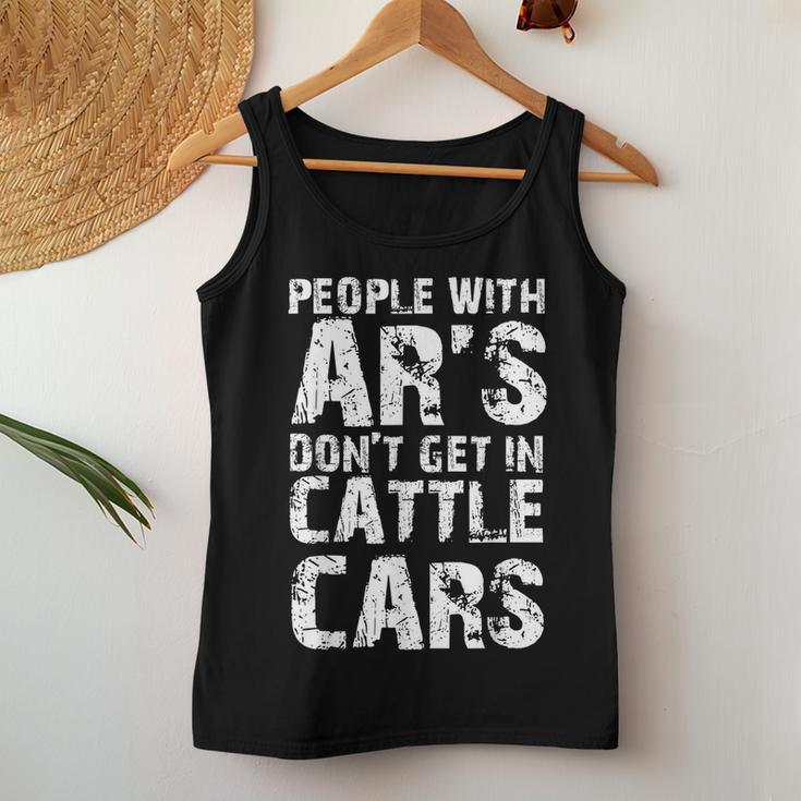 Funny Sarcastic People With Ars Dont Get In Cattle Cars Women Tank Top Weekend Graphic Unique Gifts