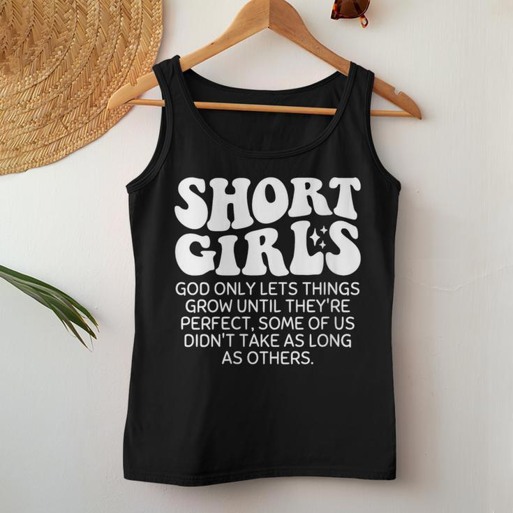 Short Girls God Only Lets Things Grow Until Theyre Perfect Women Tank Top Unique Gifts