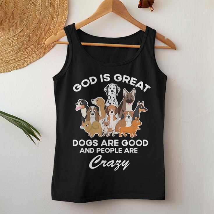 God Is Great Dogs Are Good And People Are Crazy Women Tank Top Basic Casual Daily Weekend Graphic Personalized Gifts