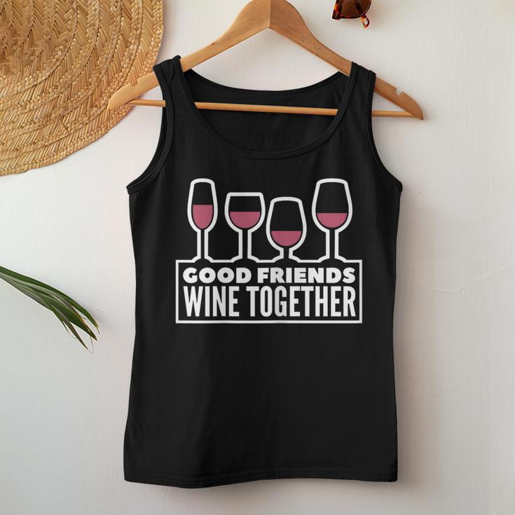 Good Friends Wine Together Tasting Drinking Women Tank Top Funny Gifts