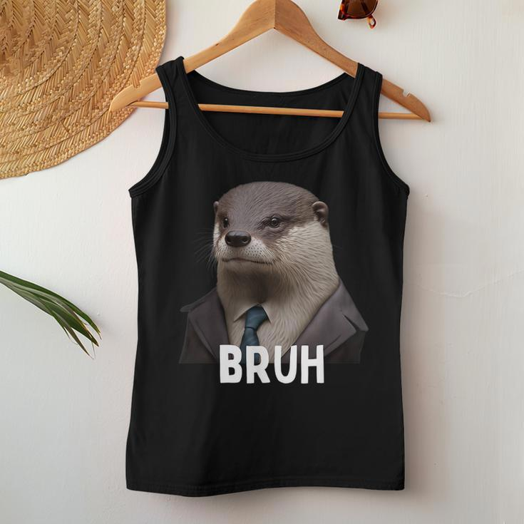 Grumpy Otter In Suit Says Bruh Sarcastic Monday Hater Women Tank Top Funny Gifts