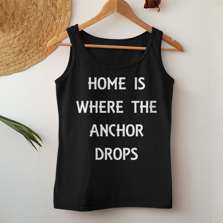 Home Is Where The Anchor Drops Preppy Nautical Boat Women Tank Top Unique Gifts