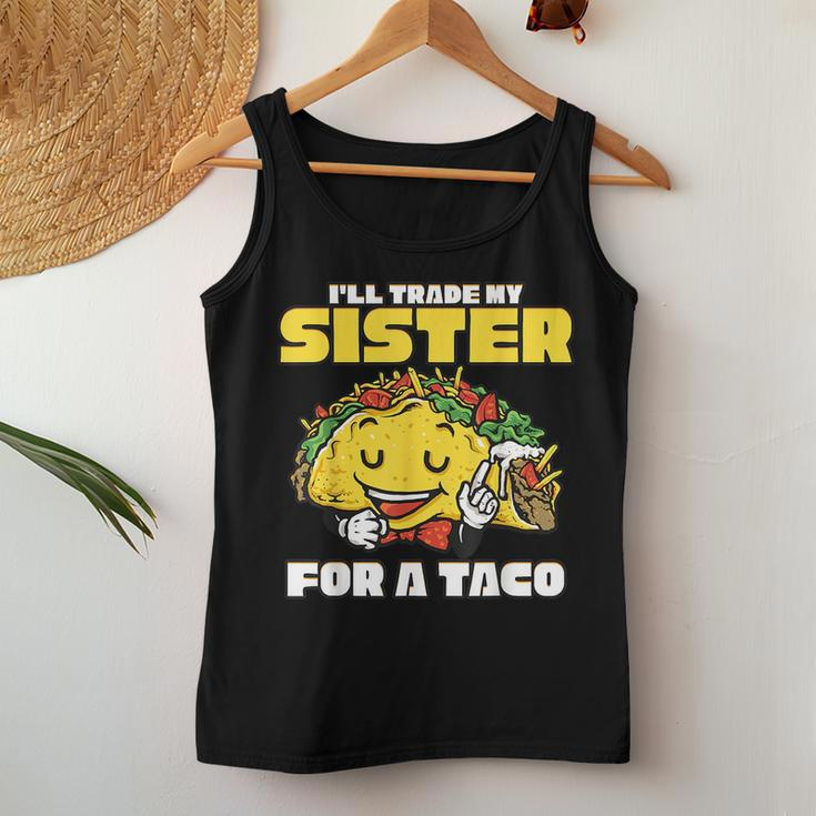 Id Trade My Sisters For A Taco Boys Men Women Tank Top Unique Gifts