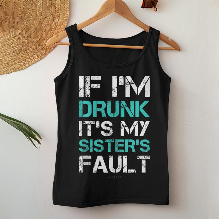 If I'm Drunk It's My Sister's Fault Wine Tanks Women Tank Top Unique Gifts