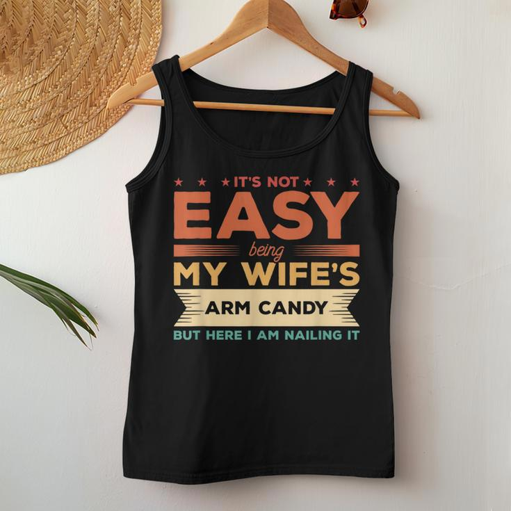 Its Not Easy Being My Wifes Arm Candy But Here I Am Women Tank Top Basic Casual Daily Weekend Graphic Funny Gifts