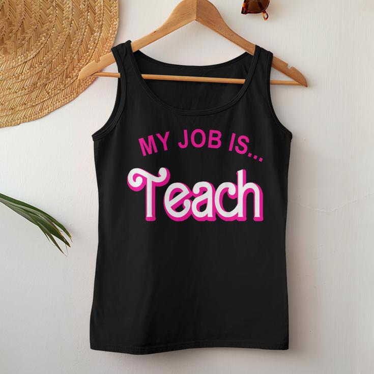 My Job Is Teach Retro Pink Style Teaching School For Teacher Women Tank Top Funny Gifts