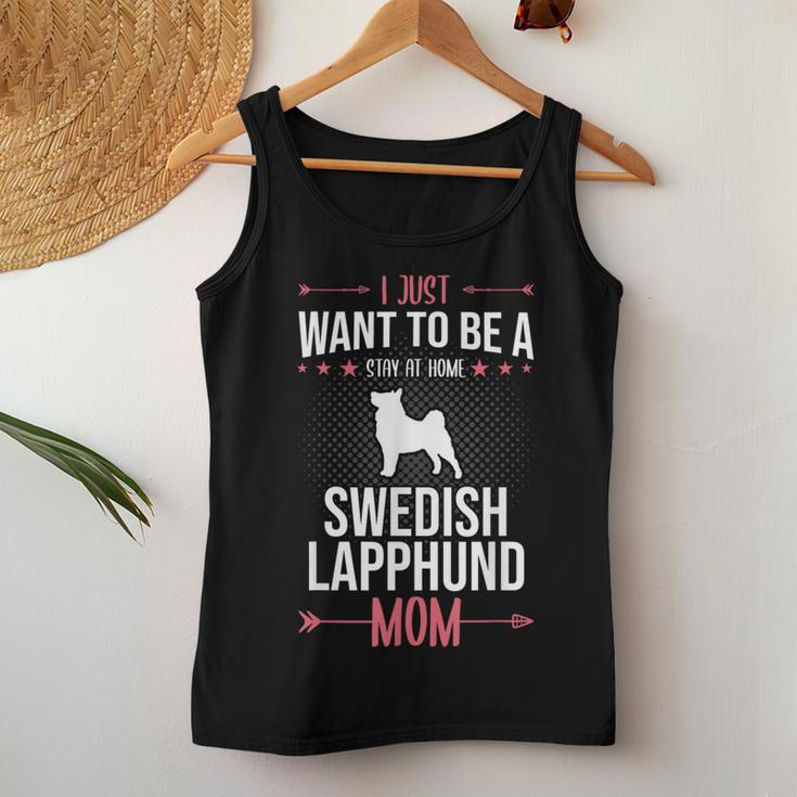 I Just Want To Be Stay At Home Swedish Lapphund Dog Mom Women Tank Top Unique Gifts