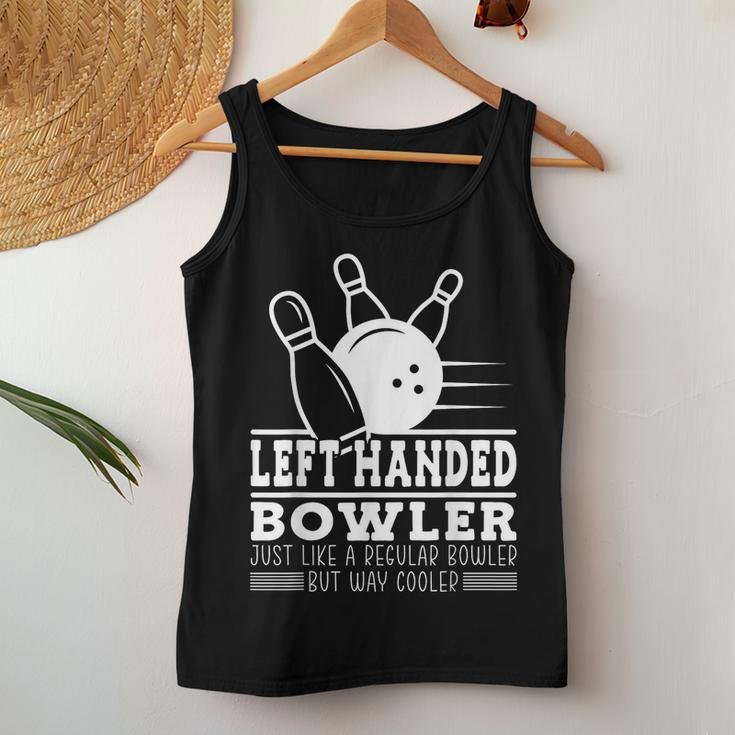 Left Handed Bowler Bowling Women Tank Top Unique Gifts