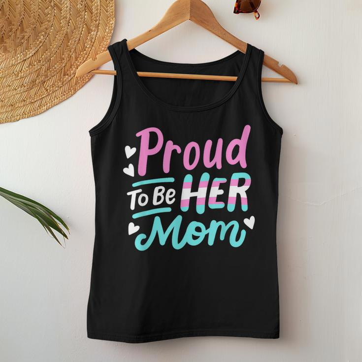 Lgbt Ally Proud To Be Her Mom Transgender Trans Pride Mother Women Tank Top Unique Gifts