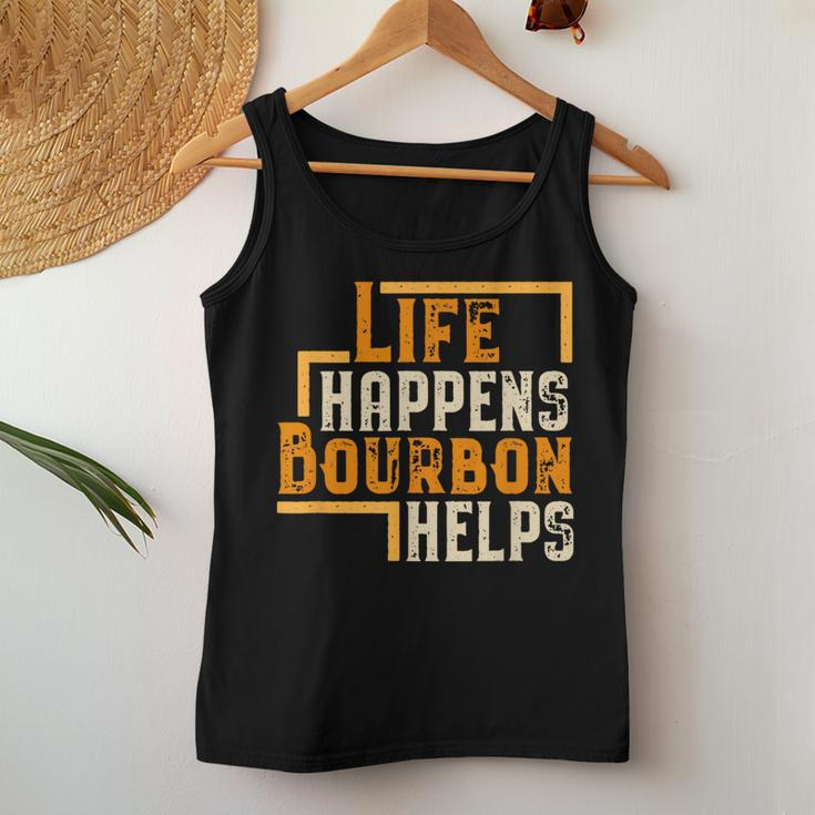 Life Happens Bourbon Helps Whiskey Drinking Women Tank Top Unique Gifts