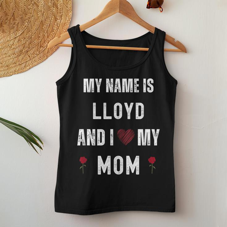 Lloyd I Love My Mom Cute Personal Mother's Day Women Tank Top Unique Gifts