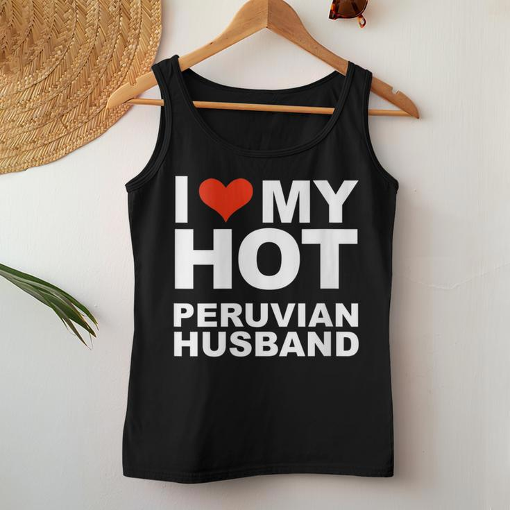 I Love My Hot Peruvian Husband Wife Marriage Peru Women Tank Top Unique Gifts