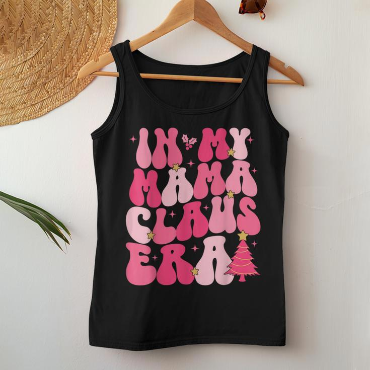 In My Mama Claus Era Groovy Christmas Mama Claus Women Tank Top Unique Gifts