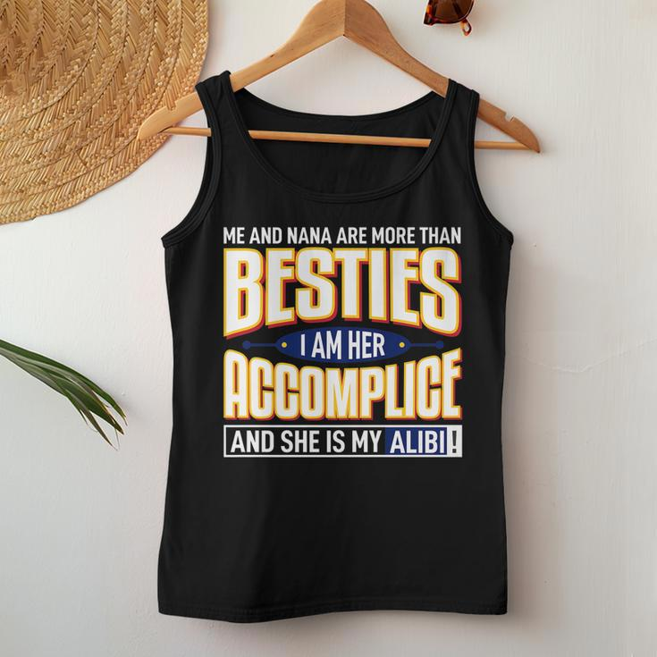 Me & Nana Are More Than Besties Funny  Women Tank Top Basic Casual Daily Weekend Graphic Personalized Gifts